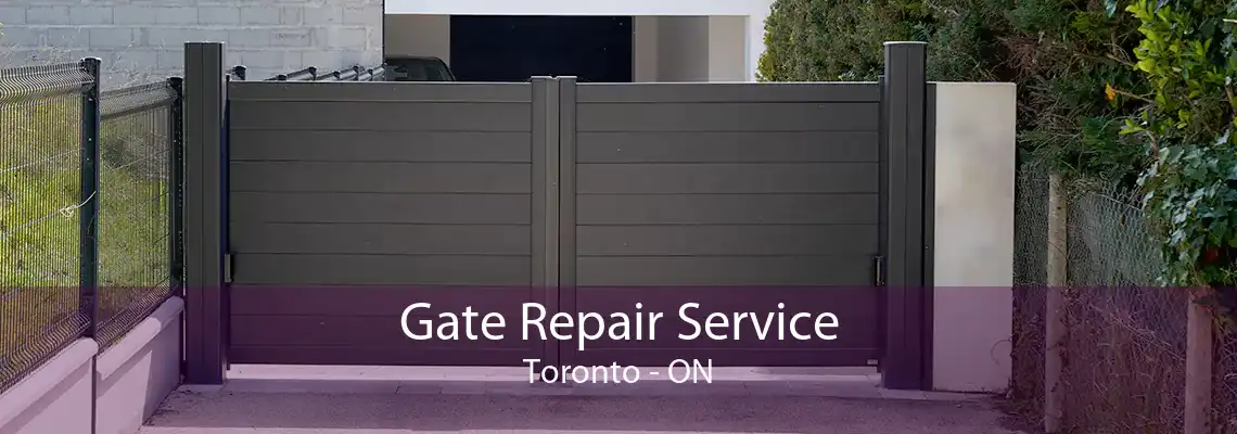 Gate Repair Service Toronto - ON