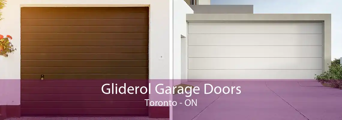 Gliderol Garage Doors Toronto - ON