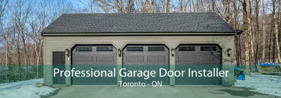 Professional Garage Door Installer Toronto - ON