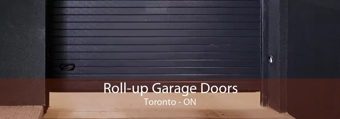 Roll-up Garage Doors Toronto - ON