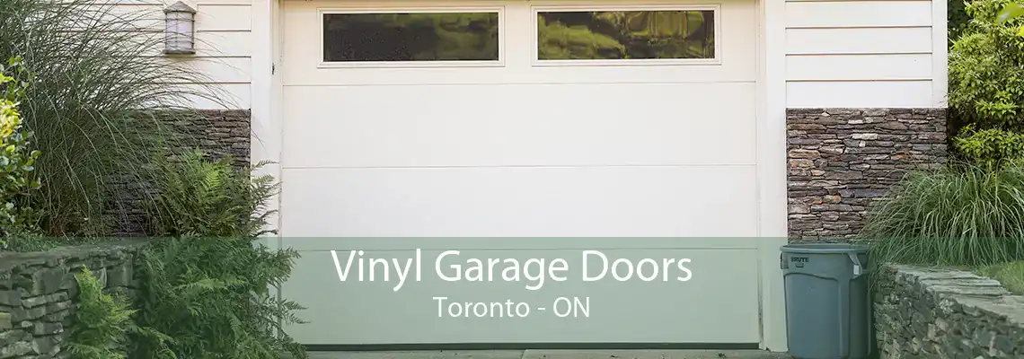 Vinyl Garage Doors Toronto - ON